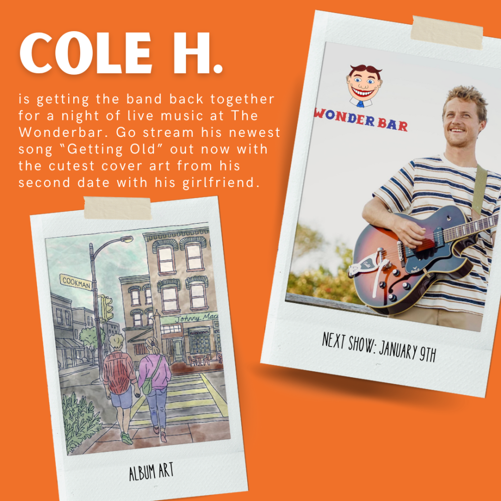 Cole H. promo with album art and musician at Wonder Bar on orange background.