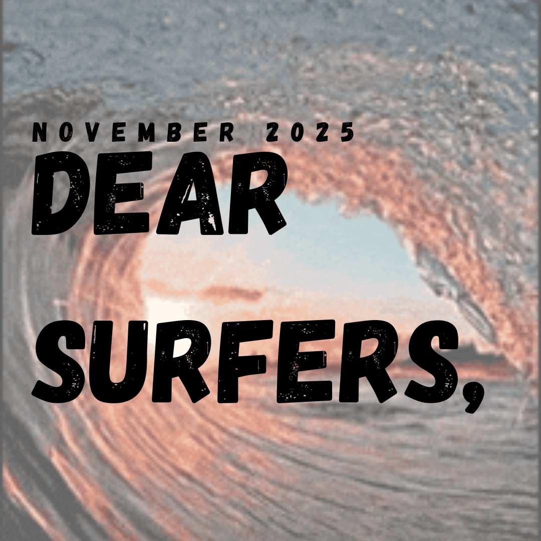 Wave tunnel at sunset with 'November 2025 Dear Surfers,' text overlay.